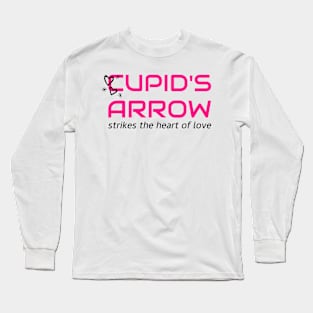 cupid's arrow strikes the heart of love valentines day Long Sleeve T-Shirt